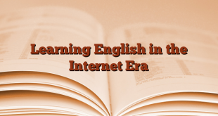 Learning English in the Internet Era