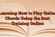 Learning How to Play Guitar Chords Using the Best Training Online