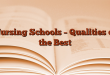 Nursing Schools – Qualities of the Best