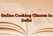 Online Cooking Classes in Delhi