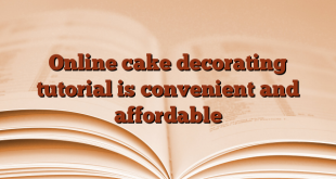 Online cake decorating tutorial is convenient and affordable