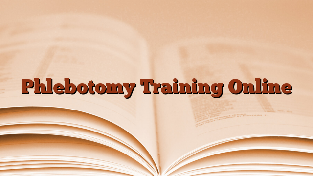 Phlebotomy Training Online