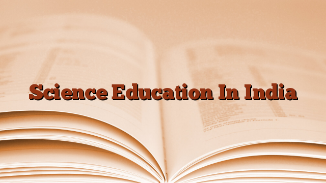 Science Education In India