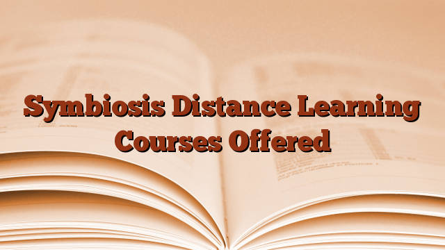 Symbiosis Distance Learning Courses Offered
