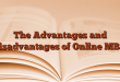 The Advantages and Disadvantages of Online MBA