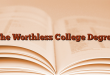 The Worthless College Degree