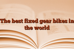 The best fixed gear bikes in the world