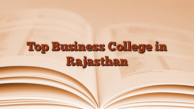 Top Business College in Rajasthan