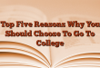 Top Five Reasons Why You Should Choose To Go To College
