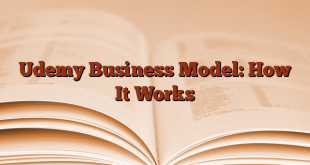 Udemy Business Model: How It Works