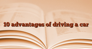 10 advantages of driving a car