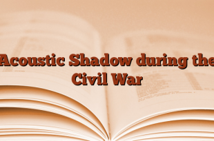 Acoustic Shadow during the Civil War
