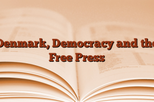 Denmark, Democracy and the Free Press