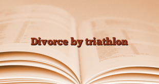 Divorce by triathlon