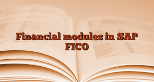 Financial modules in SAP FICO