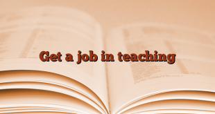 Get a job in teaching
