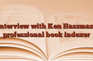 Interview with Ken Hassman, professional book indexer