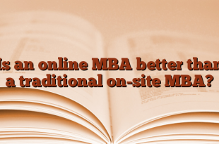 Is an online MBA better than a traditional on-site MBA?