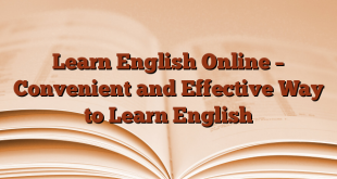 Learn English Online – Convenient and Effective Way to Learn English