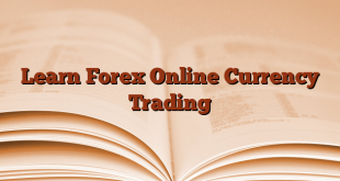 Learn Forex Online Currency Trading