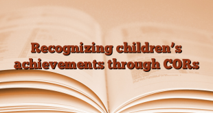 Recognizing children’s achievements through CORs