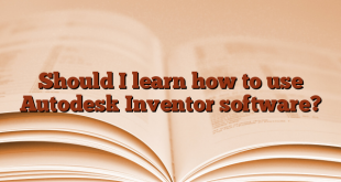 Should I learn how to use Autodesk Inventor software?