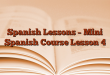 Spanish Lessons – Mini Spanish Course Lesson 4