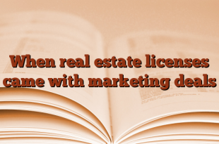 When real estate licenses came with marketing deals