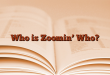 Who is Zoomin’ Who?