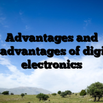 Advantages and disadvantages of digital electronics