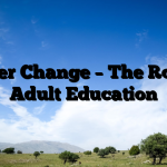 Career Change – The Role of Adult Education