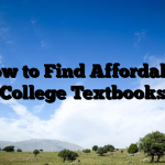 How to Find Affordable College Textbooks