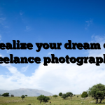 Realize your dream of freelance photography